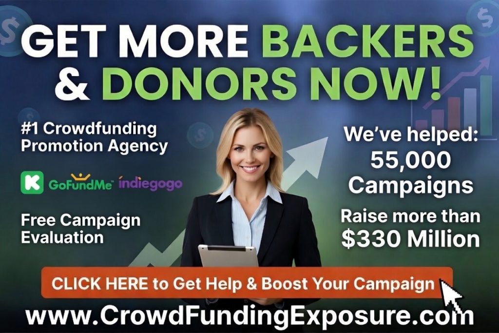 Get More Backers and Donors Best Crowdfunding Promotion for Kickstarter GoFundMe Indiegogo